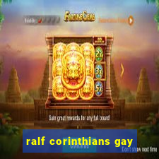 ralf corinthians gay